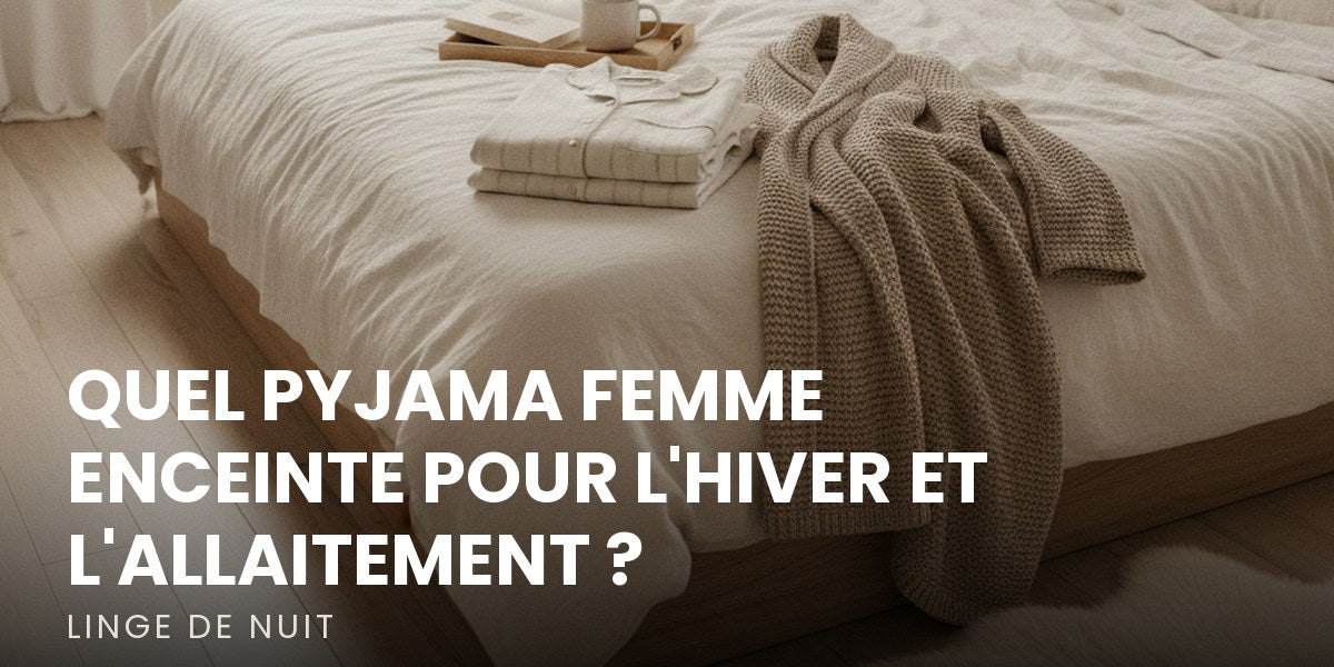 Quel pyjama femme enceinte pour l'hiver et l'allaitement ? Image
